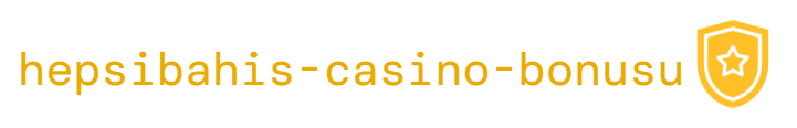 Hepsibahis Casino Bonusu